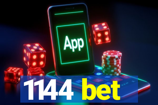 1144 bet